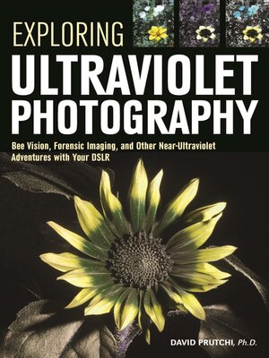 cover image of Exploring Ultraviolet Photography